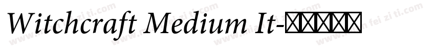 Witchcraft Medium It字体转换